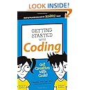 Getting Started with Coding: Get Creative with Code! (Dummies Junior ...