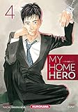 My Home Hero - tome 4 (4) (French Edition) by 