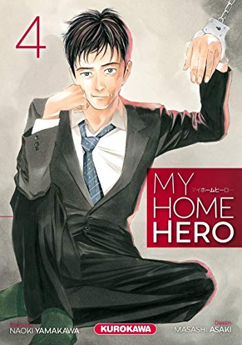 My Home Hero - tome 4 (4) (French Edition) by Naoki Yamakawa