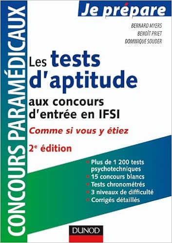 Les Tests D Aptitude Aux Concours D Entree En Ifsi Comme Si Vous Y Etiez 9782100553587 Amazon Com Books