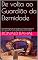 Livro De volta ao Guardião da Eternidade: Uma homenagem de um brasileiro ao melhor episódio da série clássica StarTrek: A cidade à beira da Eternidade