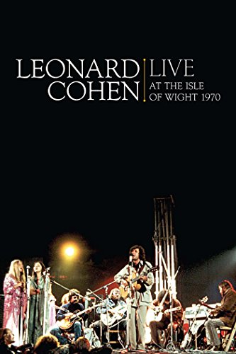Leonard Cohen: Live at the Isle of Wright 1970 (Live Performance)
