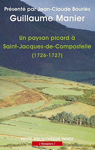 Download Un paysan picard à Saint-Jacques-de-Compostelle (1726-1727)