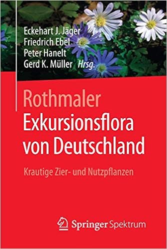 Amazon Com Rothmaler Exkursionsflora Von Deutschland Krautige Zier Und Nutzpflanzen German Edition 9783662504192 Jager Eckehart J Ebel Friedrich Hanelt Peter Muller Gerd K Books