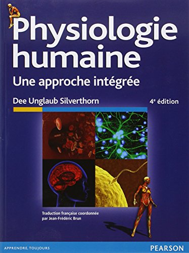 Telecharger Physiologie Humaine Une Approche Integree Pdf De Dee Unglaub Silverthorn Roaholmgelac