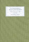 Image de The Correspondence of Dante Gabriel Rossetti 9: The Last Decade, 1873-1882: Kelmscott to Birchington IV. 1880-1882.