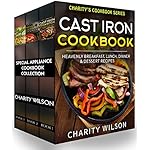 Special Appliance Cookbook Collection: (Cast Iron Recipes, Pressure Cooker Recipes, Slow Cooker Recipes)