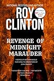 Revenge of Midnight Marauder: A Series of Western Novels Featuring the Adventures of John Crudder: B by Roy Clinton