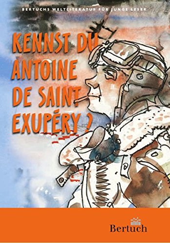 Kennst Du Antoine De Saint Exupéry Weltliteratur Für Junge - 