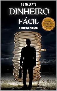 Livro Dinheiro fácil é muito difícil