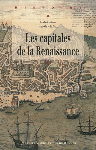Les  capitales de la Renaissance