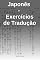 Livro Japonês - Exercícios de Tradução