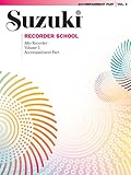 Suzuki Recorder School - Volume 3: Piano Accompaniment for Alto Recorder Part