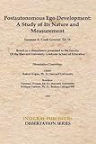 Postautonomous Ego Development: A Study of Its Nature and Measurement (Integral Publishers Dissertation)