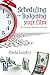 Scheduling and Budgeting Your Film: A Panic-Free Guide (American Film Market Presents)