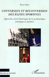Conversion et reconversion des élites sportives