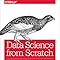 Data Science from Scratch: First Principles with Python: Grus, Joel ...