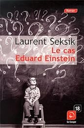 Le  cas Eduard Einstein