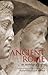 Ancient Rome: An Anthology of Sources by R.  Scott Smith, Christopher Francese