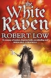 The White Raven (The Oathsworn Series) (Book 3)