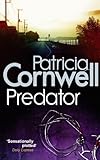 Front cover for the book Predator by Patricia Cornwell