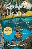 Windward Heights by Maryse Conde, Richard Philcox
