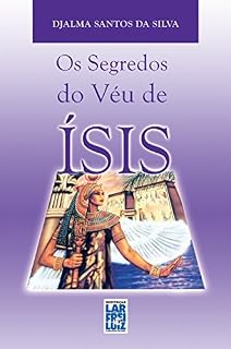Livro O Segredo do Véu de Ísis