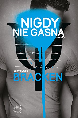 Nigdy nie gasną (Mroczne umysły, #2)