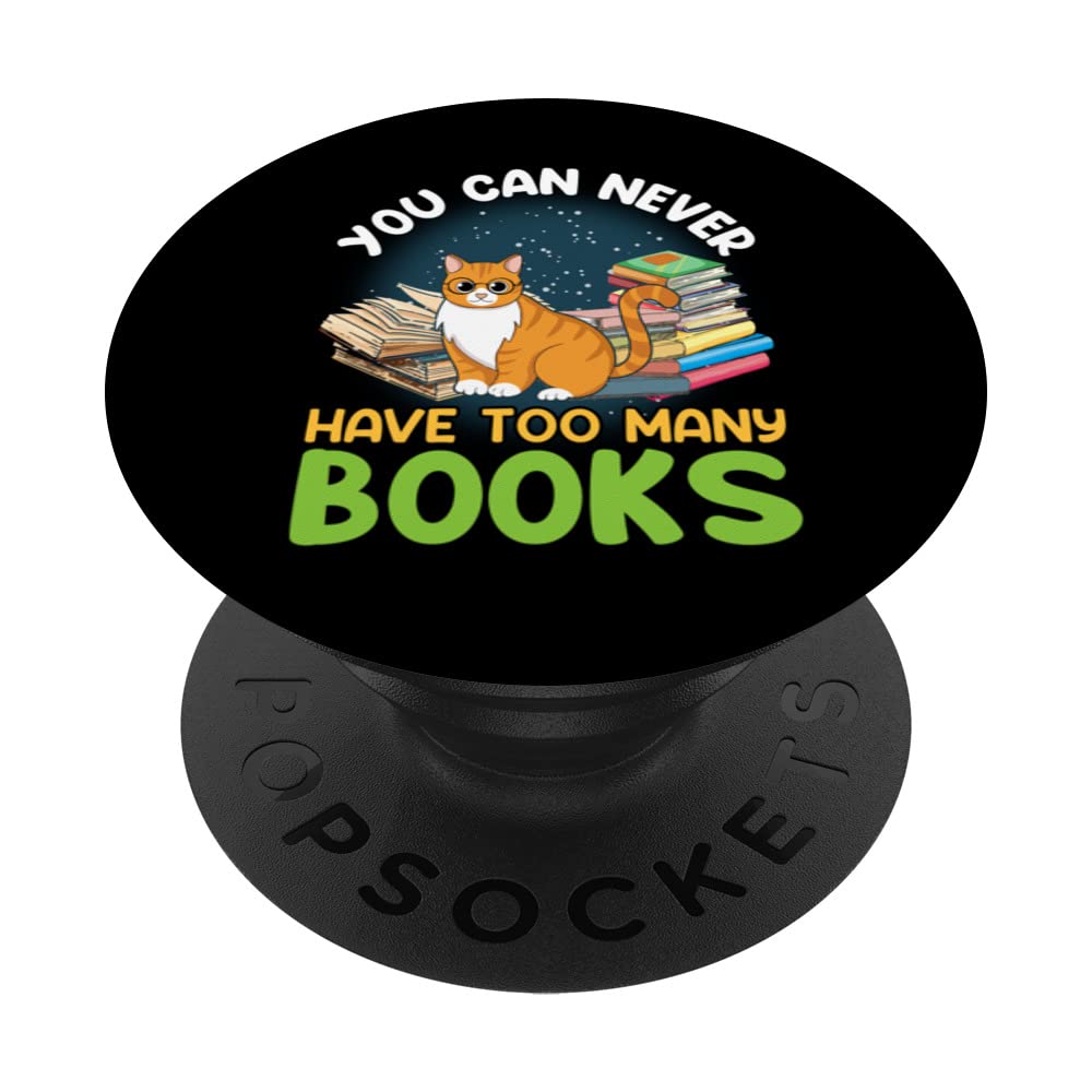 Funny reading books quote for bookdragons and bookworms cats PopSockets Swappable PopGrip