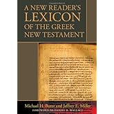 A New Reader's Lexicon of the Greek New Testament