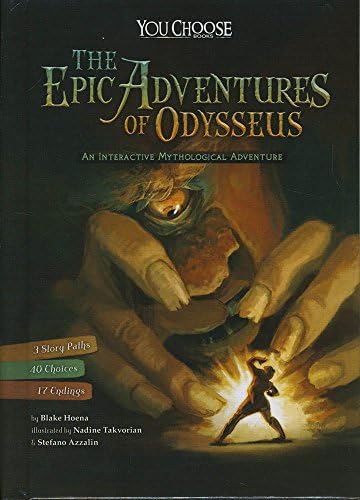 The Epic Adventures of Odysseus: An Interactive Mythological Adventure (You Choose: Ancient Greek Myths)