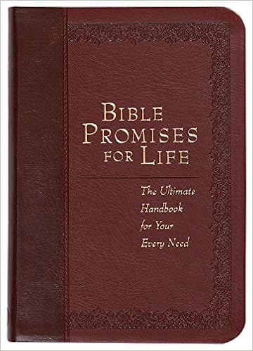 Bible Promises For Life The Ultimate Handbook For Your Every Need Faux Leather A Powerful Bible Handbook Perfect Gift For Teenagers Birthdays Holidays And More Bouma Jeremy 9781424550654 Amazon Com Books