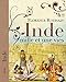 Inde : Mille et une vies by 