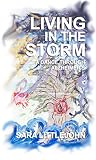 Living In The Storm: A Dance Through Alzheimer's by Sara Littlejohn