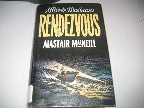 Alistair MacLean's "Rendezvous"
