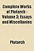 Complete Works of Plutarch - Volume 3; Essays and Miscellanies