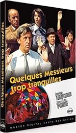 Quelques Messieurs Trop Tranquilles