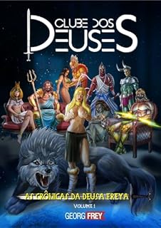 Livro Clube dos Deuses: As Crônicas da Deusa Freya