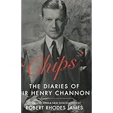 Chips : The Diaries of Sir Henry Channon