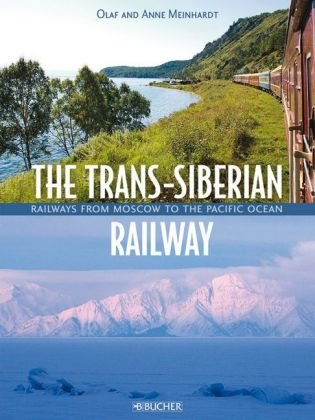 Download The Trans-Siberian Railway: From Moscow to the Pacific Ocean Download The Trans-Siberian Railway: From Moscow to the Pacific Ocean
