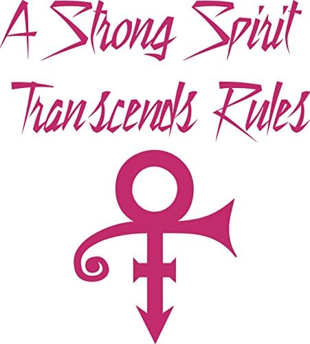 Prince Inspired "A Strong Spirit Transcends Rules" with Prince Logo Vinyl Decal Sticker (6.7"H x 6"W, Pink)