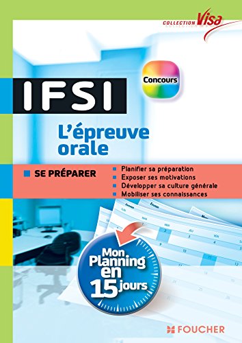 Visa - Concours IFSI - L'épreuve orale - Mon planning en 15 jours - Nº33 by (Paperback)