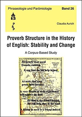 Proverb Structure In The History Of English Stability And Change