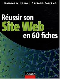 Réussir son site Web en 60 fiches