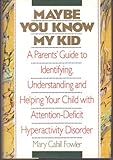 Maybe You Know My Kid, Fowler, Mary C., 1559720220