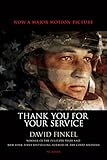 Thank You for Your Service by David Finkel
