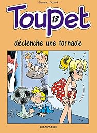 Toupet déclenche une tornade