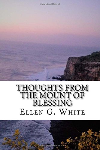 Thoughts From The Mount Of Blessing