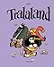 tralaland by 