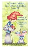 Lacy Sunshine's Gnomes Coloring Book Volume 23: Heather Valentin's Pocket Edition Whimsical Garden Gnomes Coloring For Adults and Children Of All Ages (Lacy Sunshine's Coloring Books) by Heather Valentin
